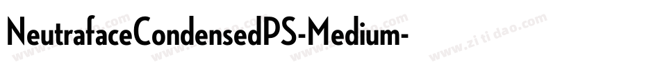 NeutrafaceCondensedPS-Medium字体转换