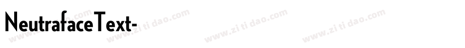 NeutrafaceText字体转换