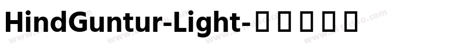 HindGuntur-Light字体转换