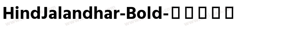 HindJalandhar-Bold字体转换