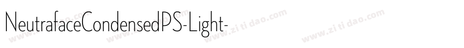 NeutrafaceCondensedPS-Light字体转换