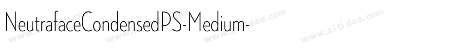 NeutrafaceCondensedPS-Medium字体转换
