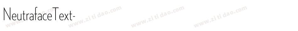 NeutrafaceText字体转换