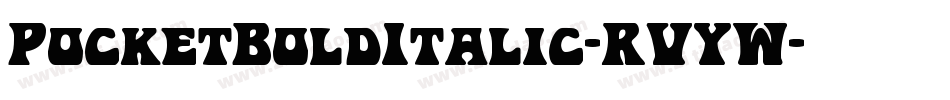 PocketBoldItalic-RVYW字体转换