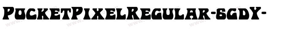 PocketPixelRegular-6gdY字体转换