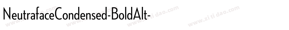 NeutrafaceCondensed-BoldAlt字体转换