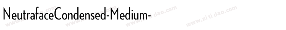 NeutrafaceCondensed-Medium字体转换