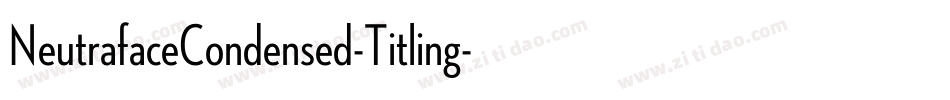 NeutrafaceCondensed-Titling字体转换