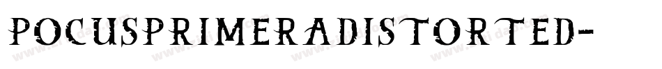 PocusPrimeraDistorted字体转换