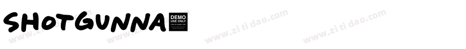 SHOTGUNNA字体转换