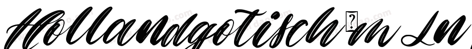 Hollandgotisch-mLnP字体转换