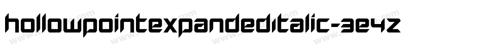 HollowPointExpandedItalic-3E4Z字体转换