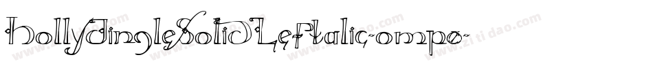 HollyJingleSolidLeftalic-omp0字体转换
