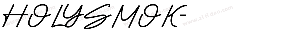 HOLYSMOK字体转换