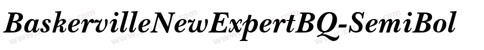BaskervilleNewExpertBQ-SemiBold字体转换
