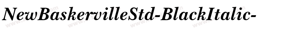 NewBaskervilleStd-BlackItalic字体转换