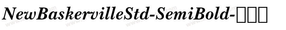NewBaskervilleStd-SemiBold字体转换