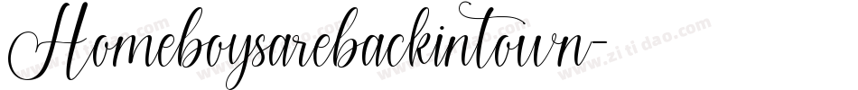 Homeboysarebackintown字体转换