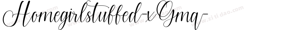 Homegirlstuffed-xGmq字体转换