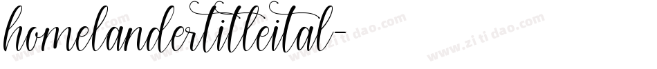 homelandertitleital字体转换