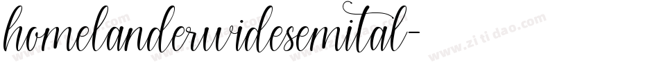 homelanderwidesemital字体转换
