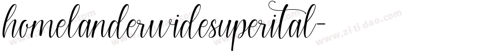 homelanderwidesuperital字体转换