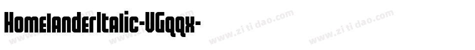 HomelanderItalic-VGqqx字体转换