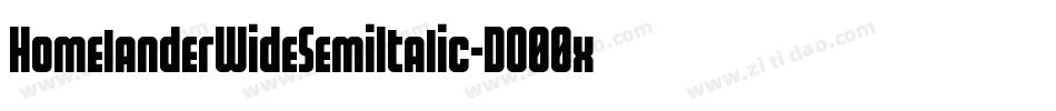 HomelanderWideSemiItalic-DO00x字体转换