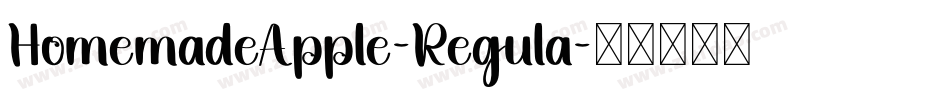 HomemadeApple-Regula字体转换