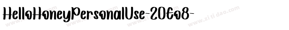 HelloHoneyPersonalUse-2OEo8字体转换