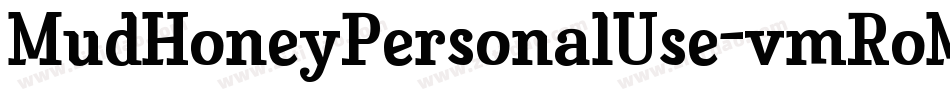 MudHoneyPersonalUse-vmRoM字体转换