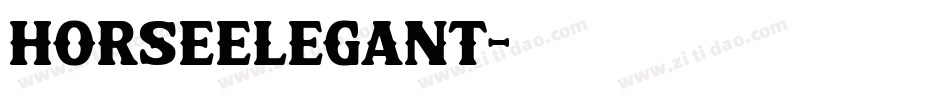 HorseElegant字体转换