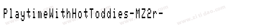 PlaytimeWithHotToddies-MZ2r字体转换