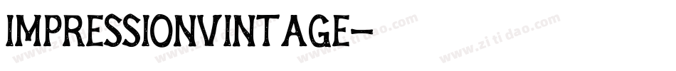 ImpressionVintage字体转换