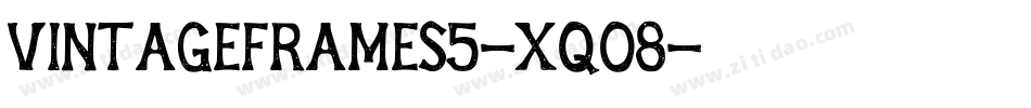 VintageFrames5-xqo8字体转换