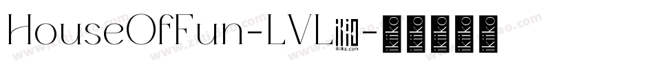 HouseOfFun-LVL4字体转换
