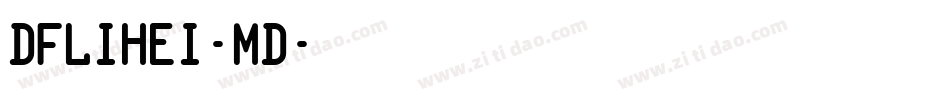 DFLiHei-MD字体转换