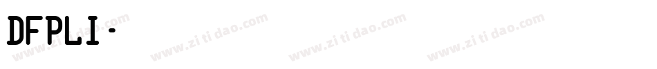 DFPLi字体转换