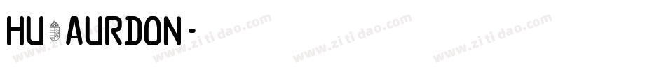 Hu_Aurdon字体转换