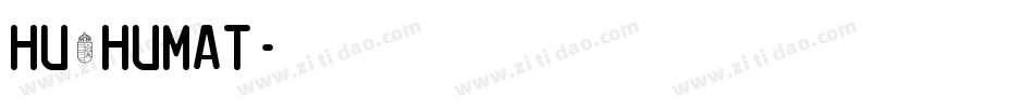 Hu_Humat字体转换