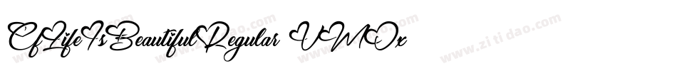 CfLifeIsBeautifulRegular-VMOx字体转换