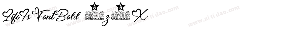 LifeIsFontBold-2z2X字体转换 LifeIsFontBold-2z2X字体转换
