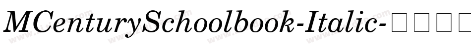 MCenturySchoolbook-Italic字体转换