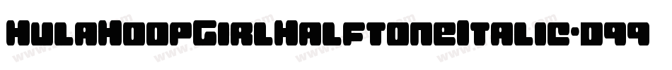 HulaHoopGirlHalftoneItalic-d991V字体转换