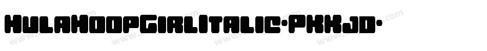 HulaHoopGirlItalic-PKKjd字体转换