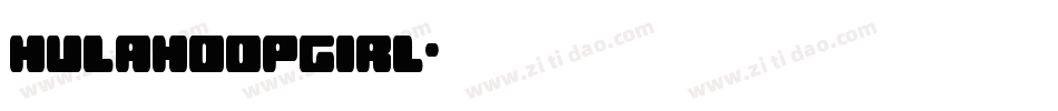hulahoopgirl字体转换