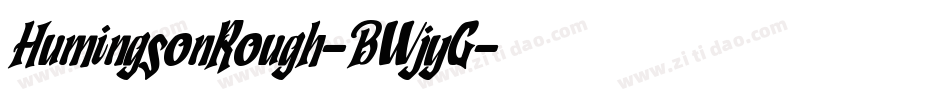 HumingsonRough-BWjyG字体转换