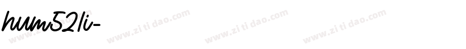 hum521i字体转换