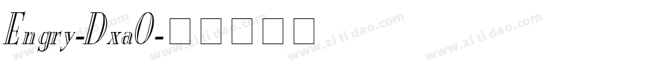 Engry-Dxa0字体转换