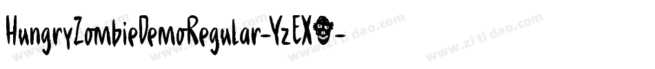 HungryZombieDemoRegular-YzEX4字体转换 HungryZombieDemoRegular-YzEX4字体转换
